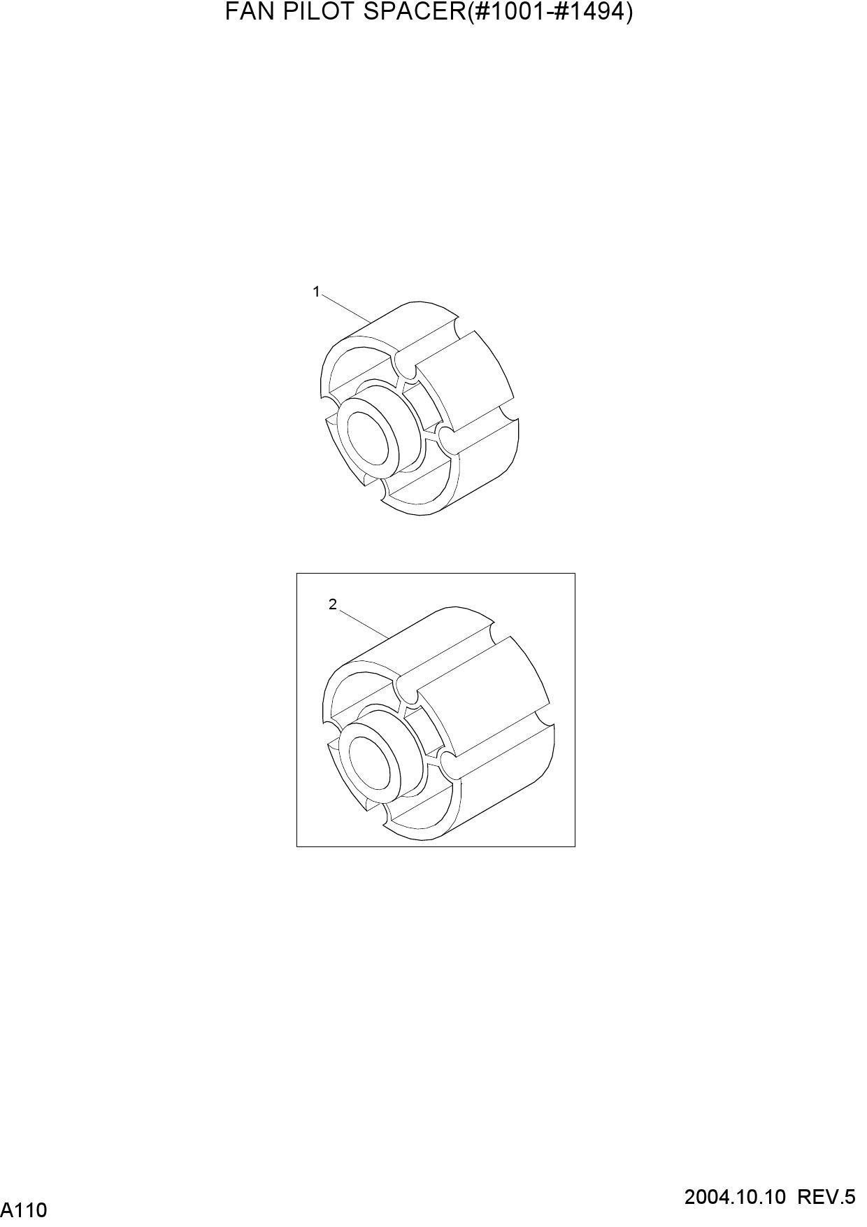 FAN PILOT SPACER(#1001-#1494)