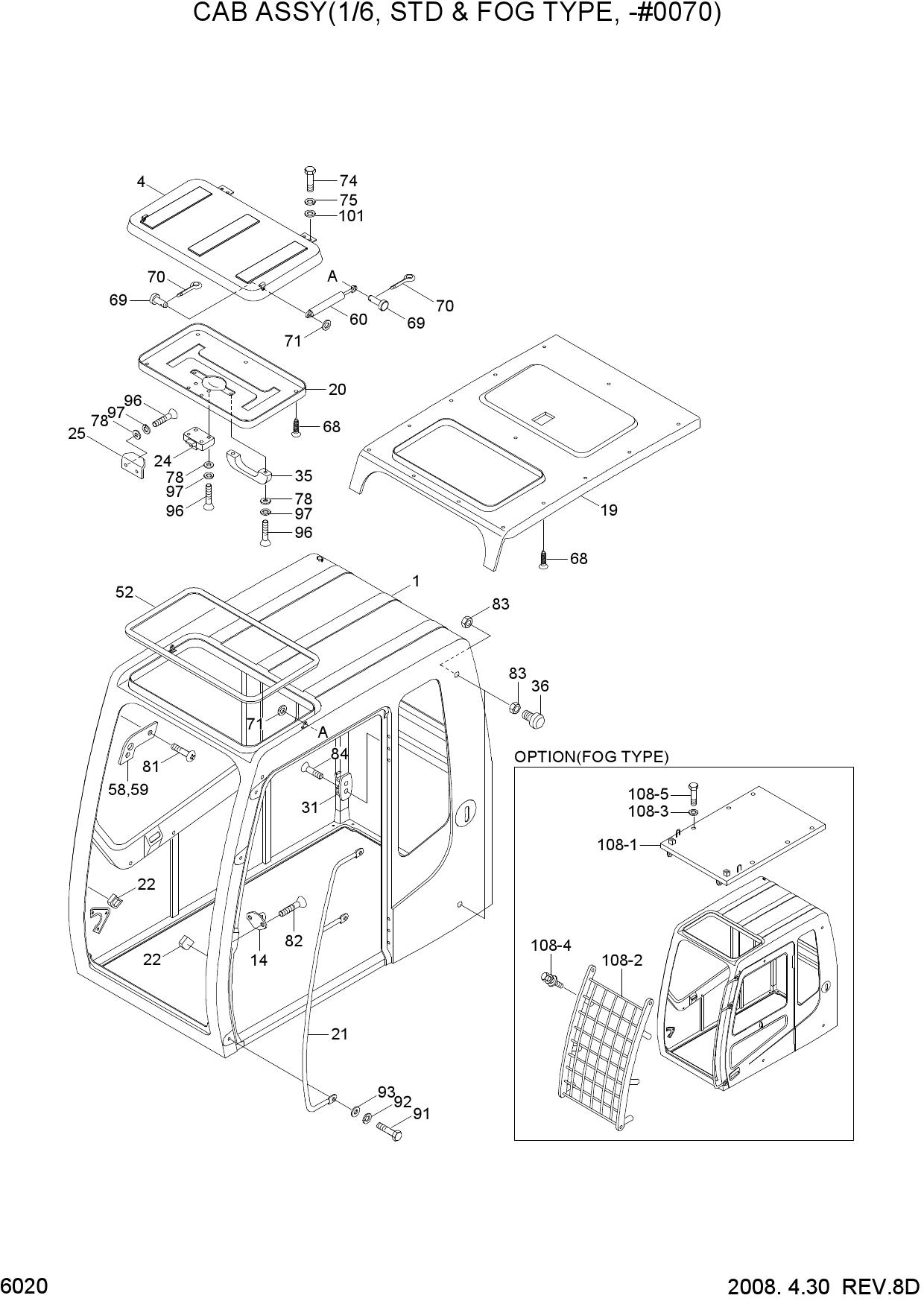 CAB ASSY(1/6, STD &amp; FOG TYPE, -#0070)