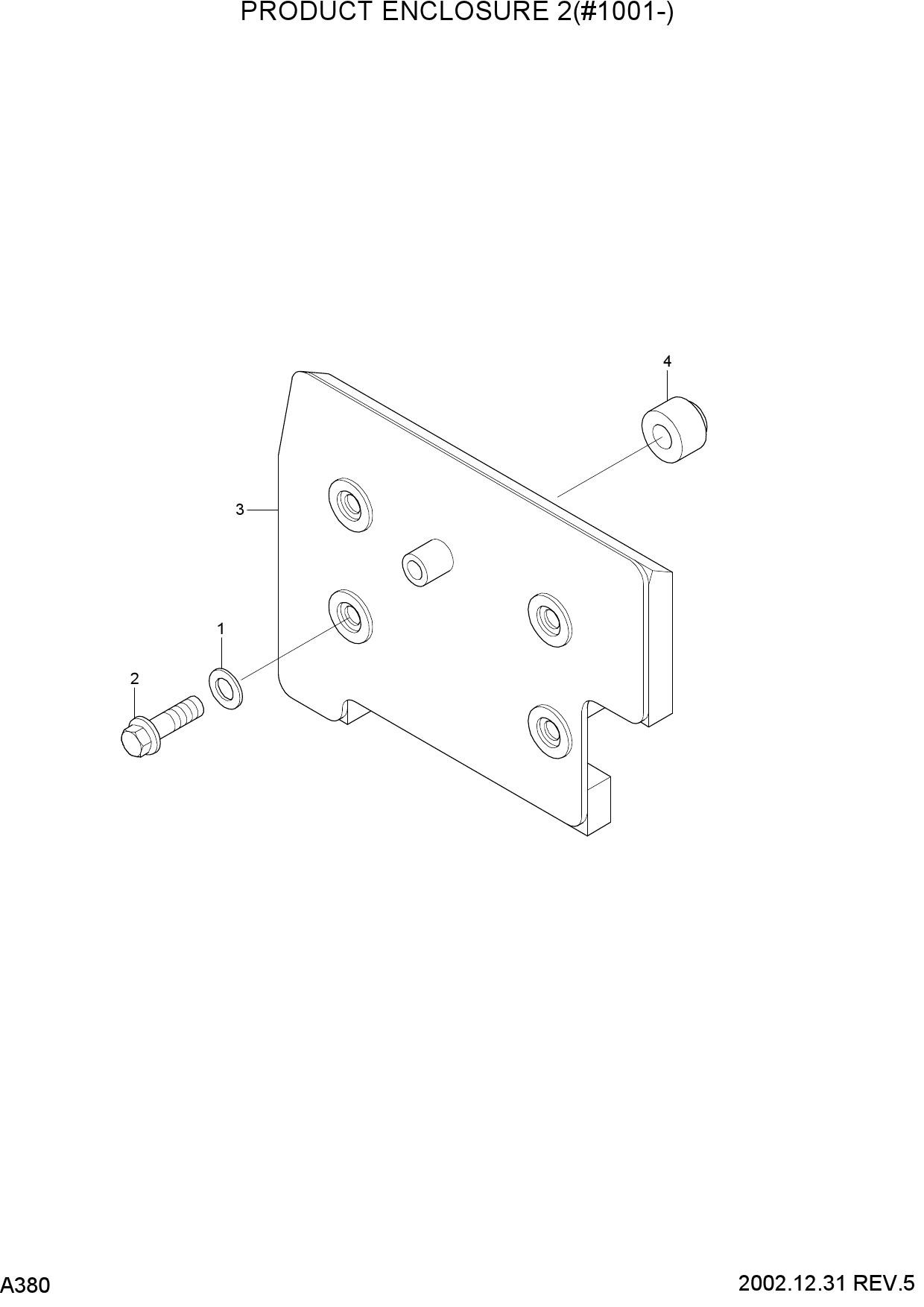 PRODUCT ENCLOSURE 2(#1001-)